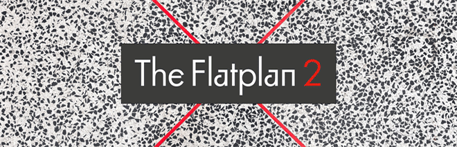 The Flatplan 2