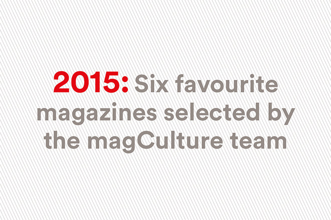 Our favourite mags of 2015