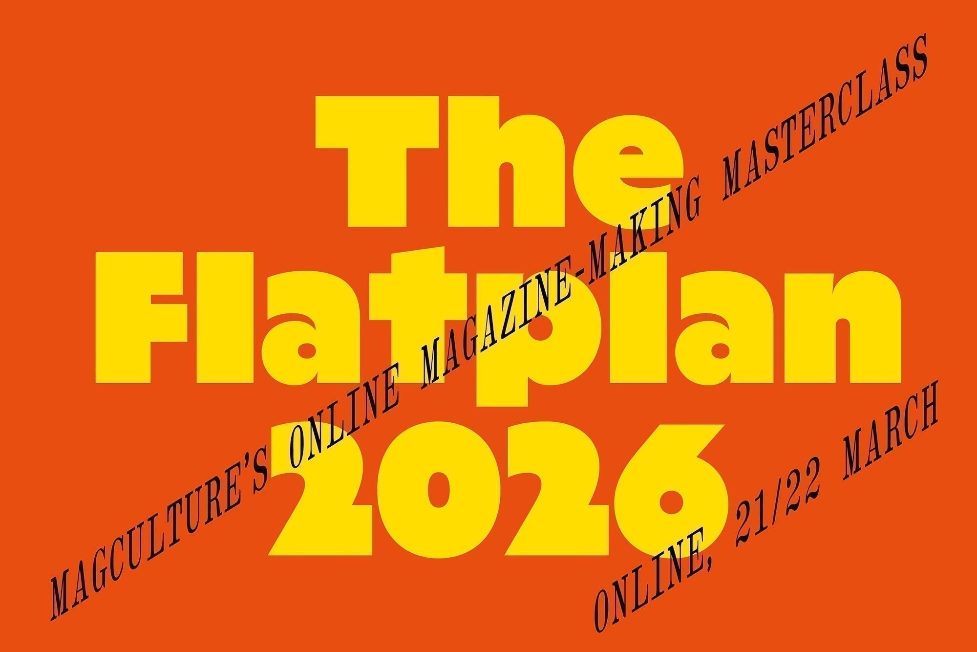 The Flatplan 2026