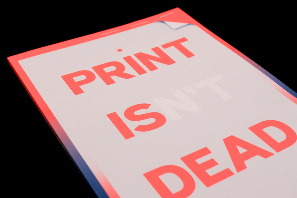 Magazine of the week: Print Isn’t Dead