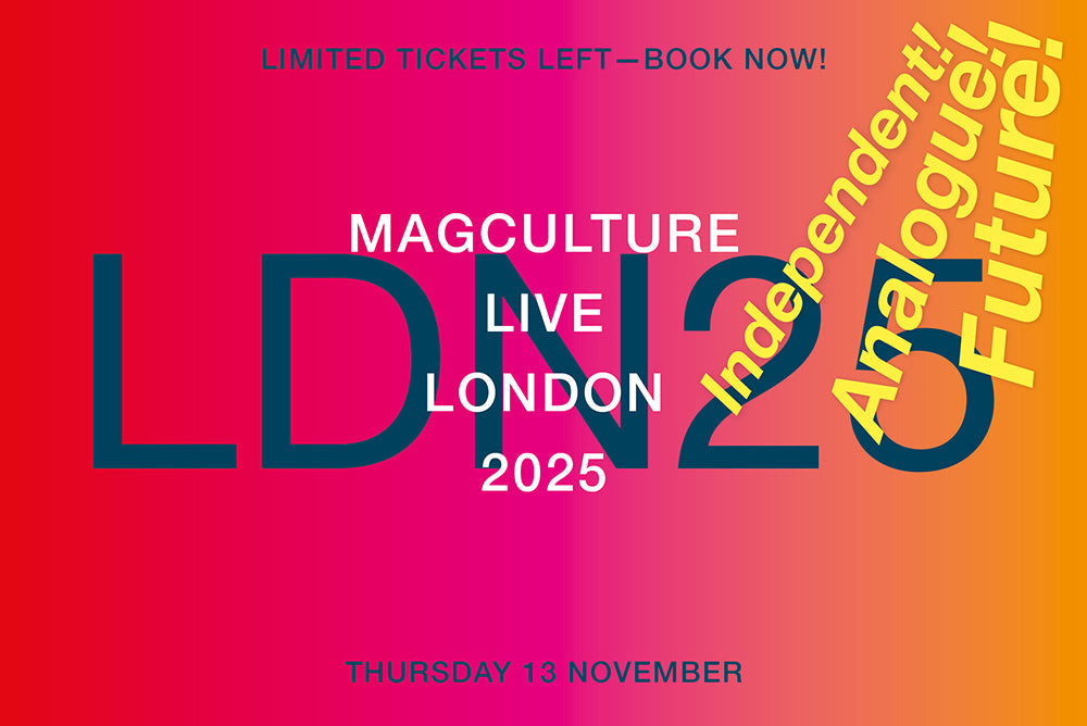 Your complete guide to magCulture Live LDN25