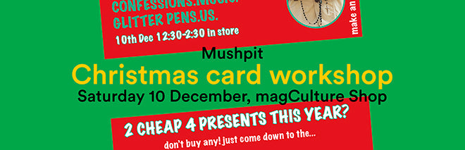 Mushpit Christmas card workshop