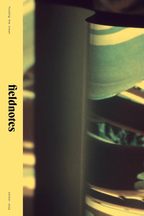 Fieldnotes #7
