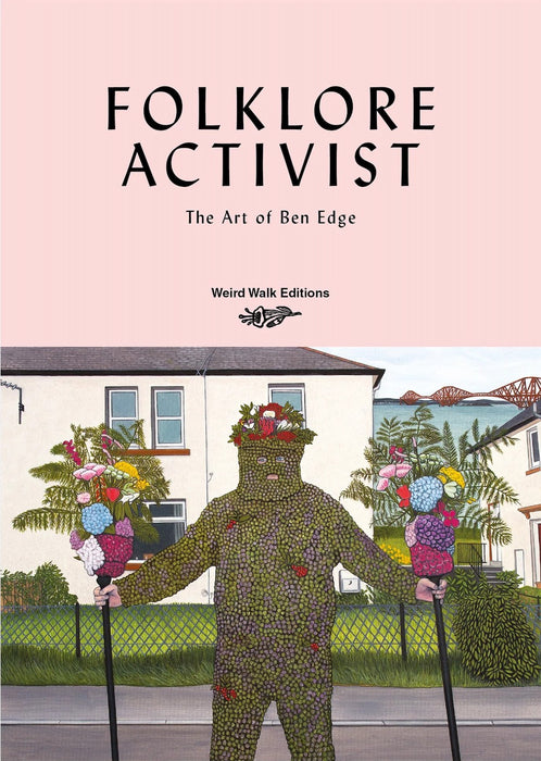 Ben Edge: Folklore Activist #1