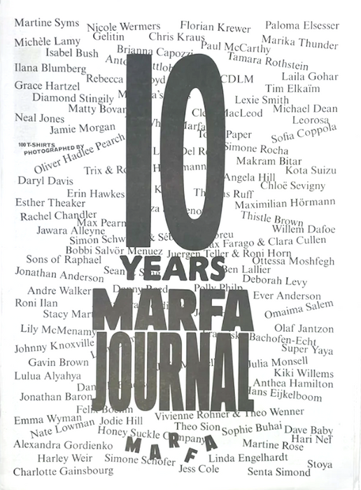 Marfa: My Decade of Decadence