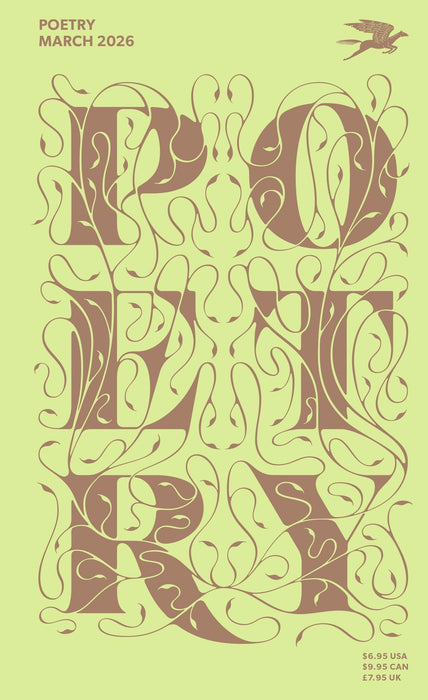 Poetry Magazine, March 2026