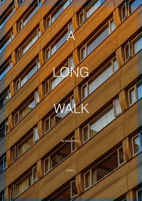 A Long Walk #2