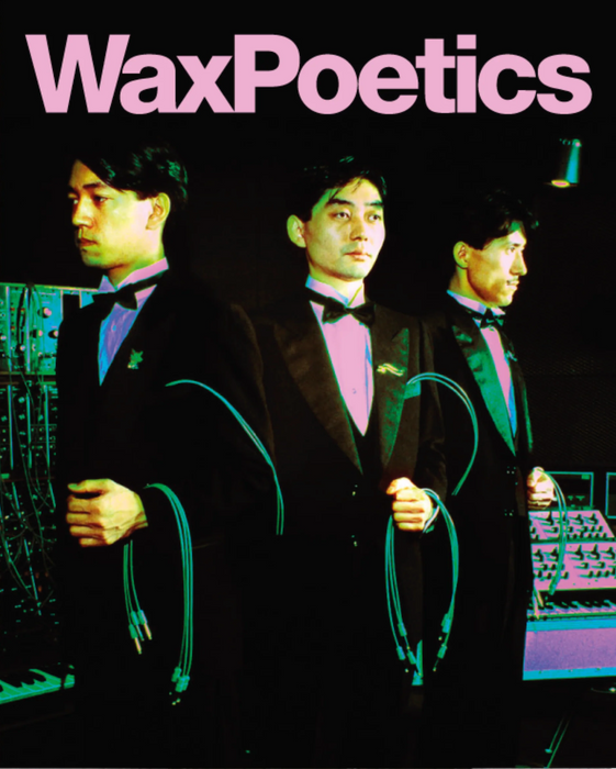 Wax Poetics Vol. 2, #7